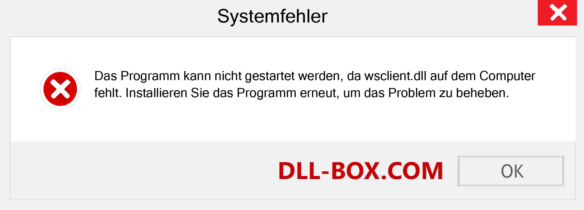 wsclient.dll-Datei fehlt?. Download für Windows 7, 8, 10 - Fix wsclient dll Missing Error unter Windows, Fotos, Bildern